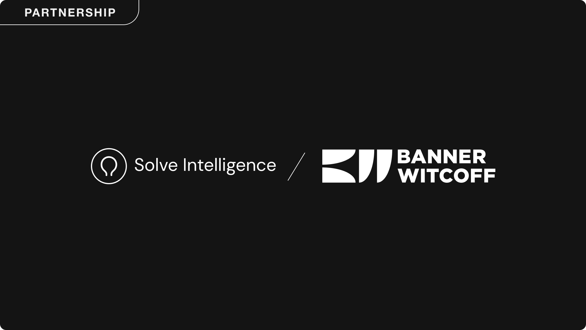 Built for IP: How Banner Witcoff Is Raising the Bar on Patent Work with Solve Intelligence